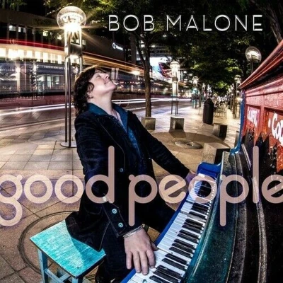 Afbeelding van Bob Malone Good People (LP)