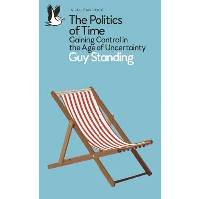 Afbeelding van the Politics of Time: Gaining Control in Age Uncertainty