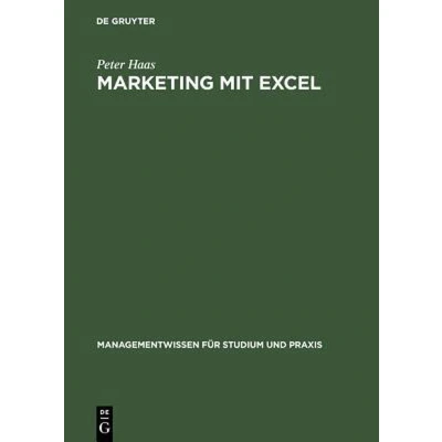 Afbeelding van Managementwissen F�r Studium Und Praxis Marketing Mit Excel