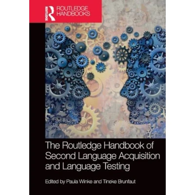 Afbeelding van The Routledge Handbook of Second Language Acquisition and Testing