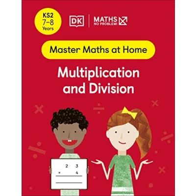 Afbeelding van Maths ― No Problem! Multiplication and Division, Ages 7 8 (Key Stage 2) (Master At Home)