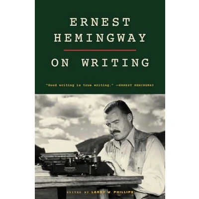 Afbeelding van Ernest Hemingway on Writing