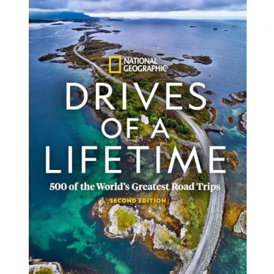 Afbeelding van Drives of a Lifetime 2nd Edition: 500 the World&#039;s Greatest Road Trips
