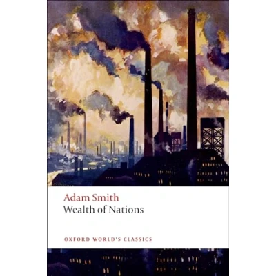 Afbeelding van An inquiry into the nature and causes of wealth nations: A Selected Edition