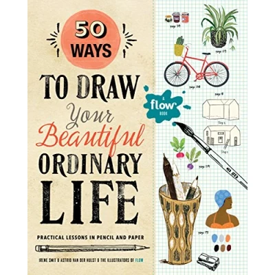 Afbeelding van 50 Ways To Draw Your Beautiful, Ordinary Life