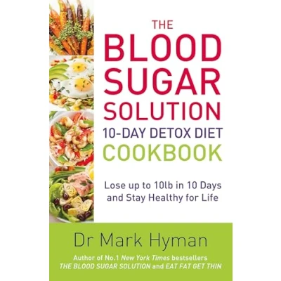 Afbeelding van The Blood Sugar Solution 10 Day Detox Diet Cookbook: Lose up to 10lb in days and stay healthy for life