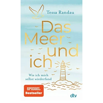 Afbeelding van Das Meer und ich: Wie ich mich selbst wiederfand Eine hinreißende Erzählung über Selbstliebe Glückssterne