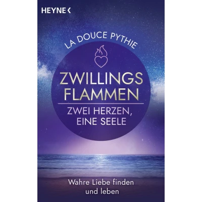 Afbeelding van Zwillingsflammen Zwei Herzen, eine Seele: Wahre Liebe finden und leben