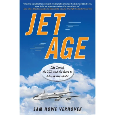 Afbeelding van Jet Age: the Comet, 707, and Race to Shrink World