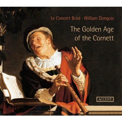 Afbeelding van Dongois &amp; Le Concert Brise The Golden Age Of Cornett (2 CD)