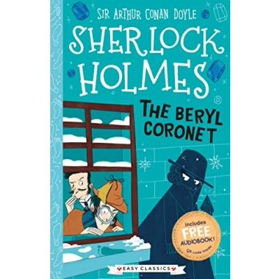 Afbeelding van The Sherlock Holmes Children’s Collection: Creatures, Codes and Curious Cases (Easy Classics) Beryl Coronet
