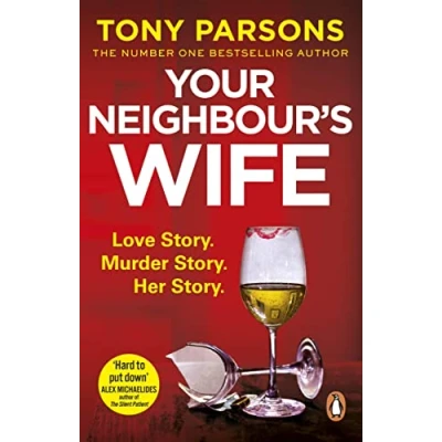 Afbeelding van Your Neighbour’s Wife: Nail biting suspense from the #1 bestselling author
