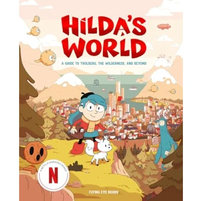 Afbeelding van Hilda&#039;s World: A Guide to Trolberg, the Wilderness, and Beyond