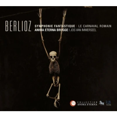 Afbeelding van Anima Eterna Brugge, Jos Van Immerseel Berloiz: Symphonie Fantastique Le Carnaval Romain (CD)