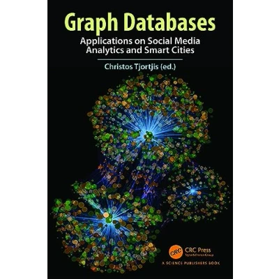 Afbeelding van Graph Databases: Applications on Social Media Analytics and Smart Cities