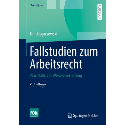 Afbeelding van Fallstudien zum Arbeitsrecht: Praxisfälle zur Wissensvertiefung