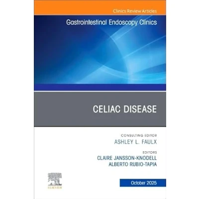 Afbeelding van The Clinics: Internal MedicineVolume 35 4 Celiac Disease, An Issue of Gastrointestinal Endoscopy Clinics