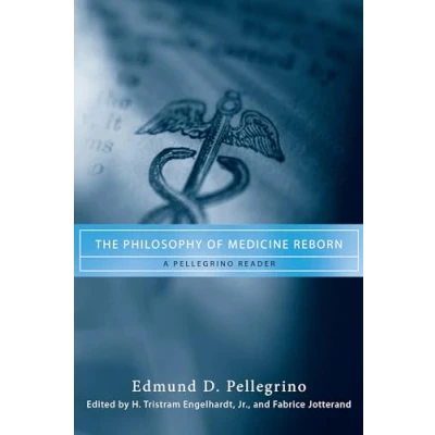 Afbeelding van Notre Dame Studies in Medical Ethics and Bioethics The Philosophy of Medicine Reborn