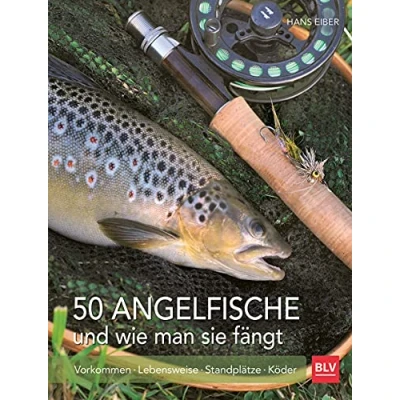 Afbeelding van 50 Angelfische und wie man sie fängt: Vorkommen Lebensweise Standplätze Köder