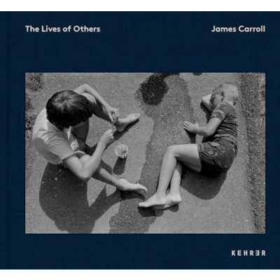 Afbeelding van James Carroll: The Lives of Others