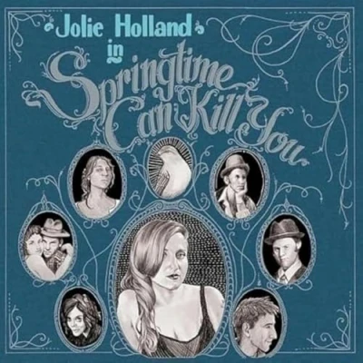 Afbeelding van Jolie Holland Springtime Can Kill You (CD)