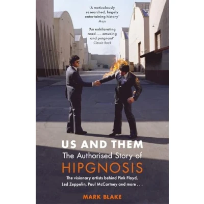 Afbeelding van Us and Them: The Authorised Story of Hipgnosis: visionary artists behind Pink Floyd more...