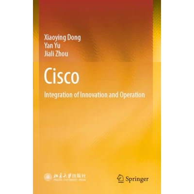 Afbeelding van Cisco: Integration of Innovation and Operation