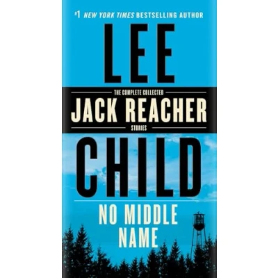 Afbeelding van No Middle Name The Complete Collected Jack Reacher Short Stories 21