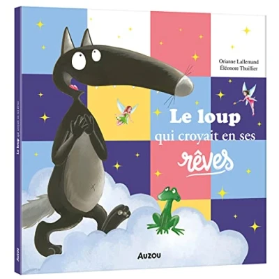 Afbeelding van Le loup qui croyait en ses rêves