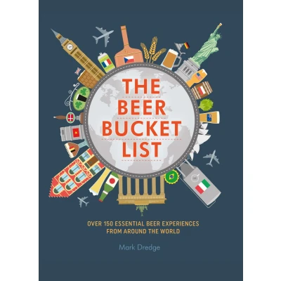 Afbeelding van the beer bucket list: over 150 essential experiences from around world