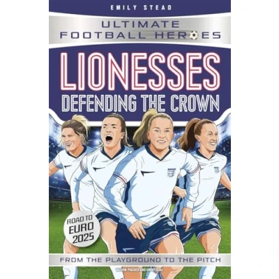 Afbeelding van Lionesses: Defending the Crown (Ultimate Football Heroes)