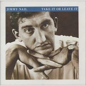 Afbeelding van Jimmy Nail Take It Or Leave (CD)