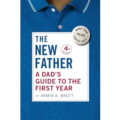 Afbeelding van the New Father /anglais: A Dad&#039;s Guide to First Year: 20