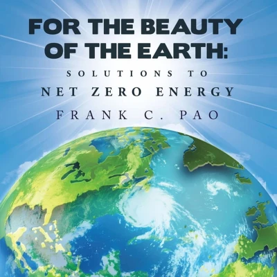 Afbeelding van For the Beauty of Earth: Solutions to NET ZERO ENERGY