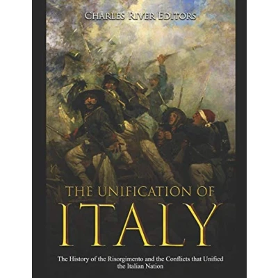 Afbeelding van the Unification of Italy: History Risorgimento and Conflicts that Unified Italian Nation