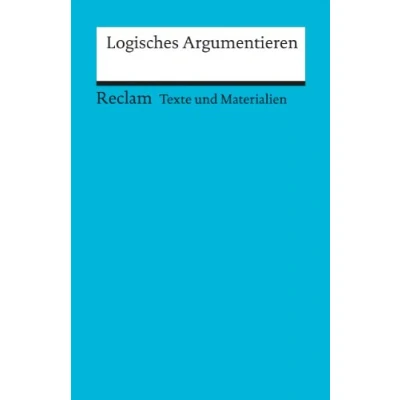 Afbeelding van Arbeitstexte für den Unterricht. Logisches Argumentieren: Texte und Materialien Unterricht: 15056