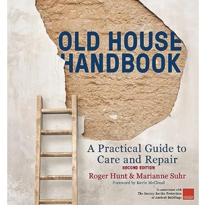 Afbeelding van Old House Handbook: A Practical Guide to Care and Repair, 2nd edition