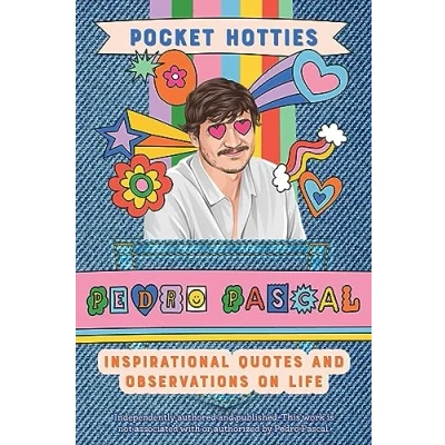 Afbeelding van Pocket Hotties: Pedro Pascal: Inspirational Quotes and Observations on Life