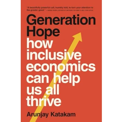 Afbeelding van Generation Hope: How Inclusive Economics Can Help Us All Thrive