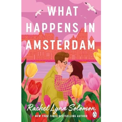 Afbeelding van What Happens in Amsterdam: A steamy marriage of convenience romcom from The bestselling author Ex Talk