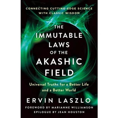 Afbeelding van Immutable Laws of the Akashic Field: Universal Truths for a Better Life and World