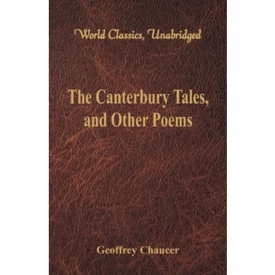 Afbeelding van The Canterbury Tales, And Other Poems