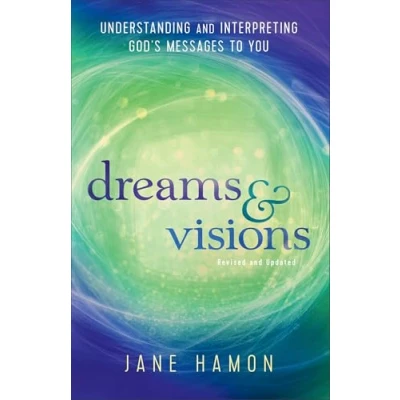 Afbeelding van Dreams and Visions: Understanding Interpreting God&#039;s Messages to You