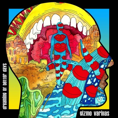 Afbeelding van Gizmo Varillas Dreaming of Better Days (LP)