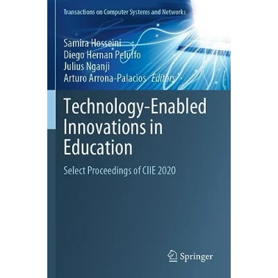 Afbeelding van Technology Enabled Innovations in Education: Select Proceedings of CIIE 2020