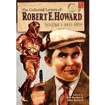 Afbeelding van The Collected Letters of Robert E. Howard, Volume 1