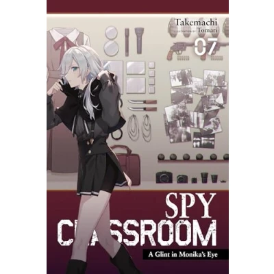 Afbeelding van SPY CLASSROOM LIGHT NOVEL 07: A Glint in Monika&#039;s Eye