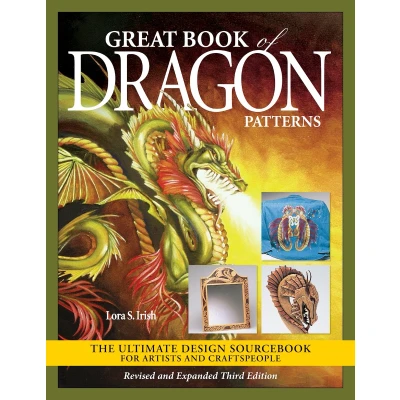 Afbeelding van Great Book of Dragon Patterns, Revised and Expanded Third Edition: The Ultimate Design Sourcebook for Artists Craftspeople
