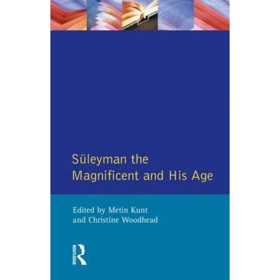 Afbeelding van Suleyman the Magnificent and His Age