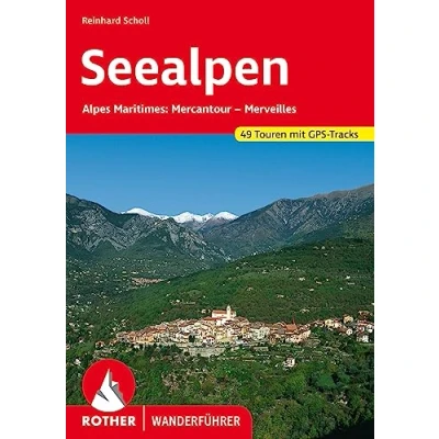 Afbeelding van Seealpen: Alpes Maritimes: Mercantour Merveilles. 49 Touren mit GPS Tracks